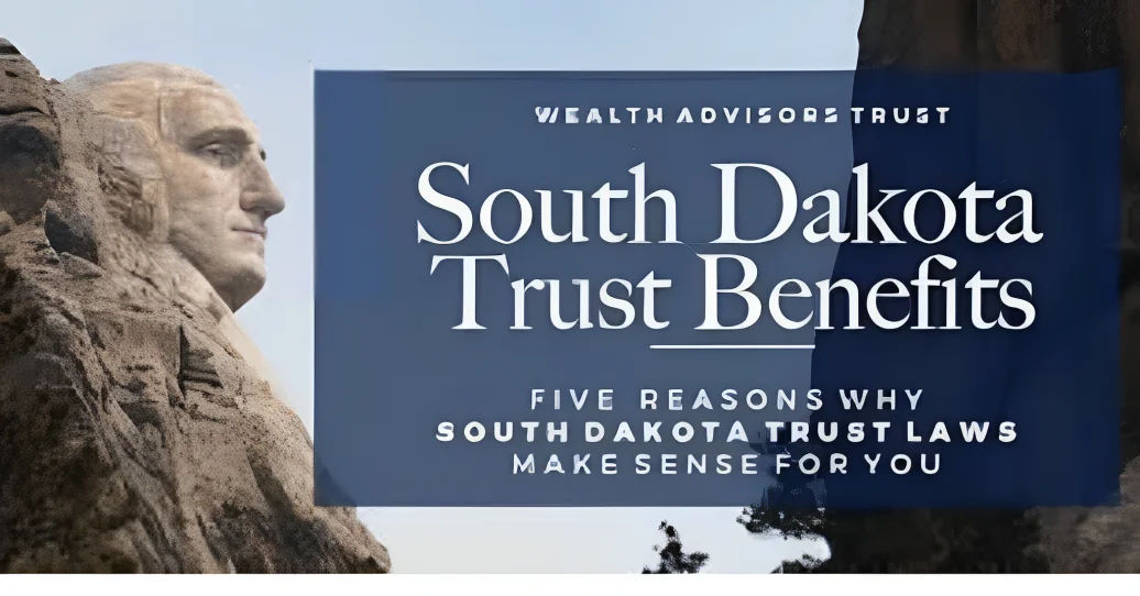 Asset Trusts in South Dakota
